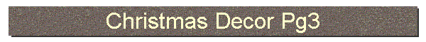 Christmas Decor Pg3