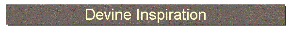 Devine Inspiration