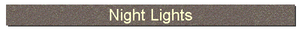 Night Lights